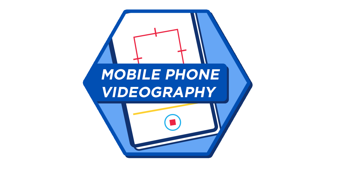 Mobile Phone Videography: Learning Basic Videography and Editing at Home PRO004